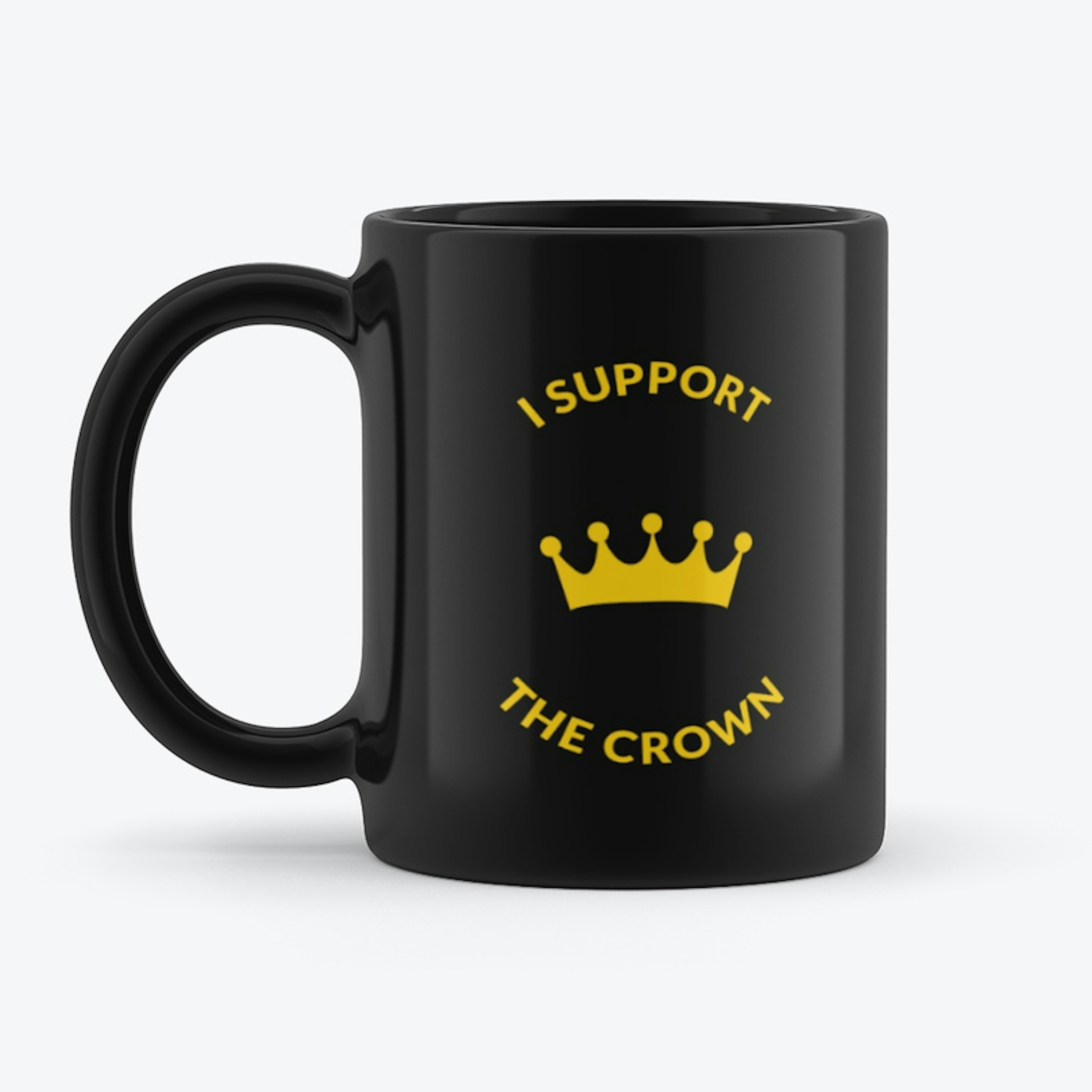 I SUPPORT THE CROWN mug